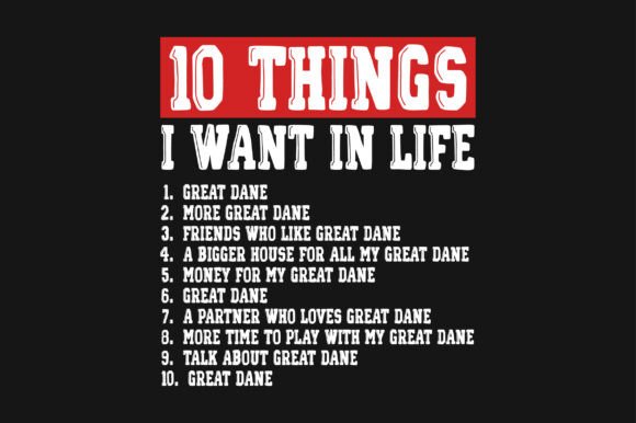 Reviewing 10 Things I Want in Life Great Dane PNG
