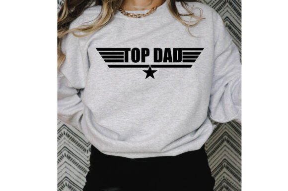 Top Dad Shirt, Father s Day Tshirt