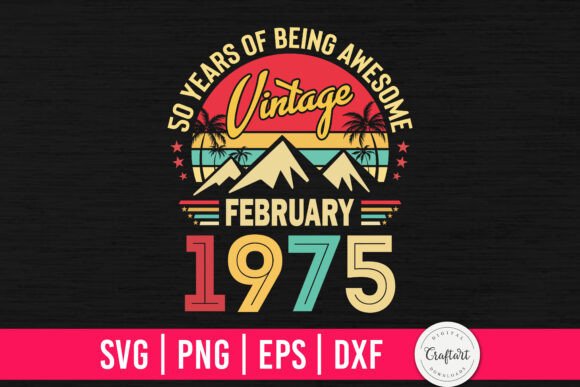 Vintage 1975 February 50th Birthday Review
